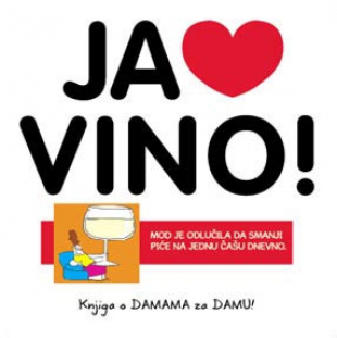 Luda kuća - Ja volim vino!