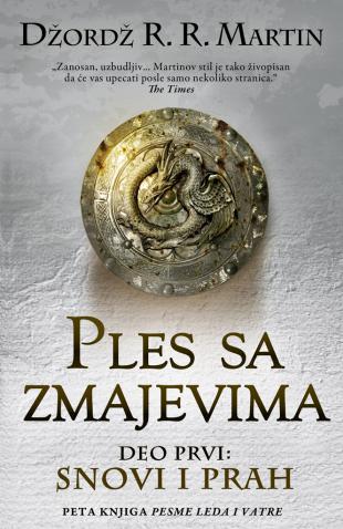 Ples sa zmajevima - deo prvi: Snovi i prah