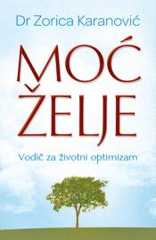 moć želje vodič za životni optimizam laguna knjige