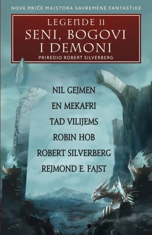 Legende II - Seni, bogovi i demoni