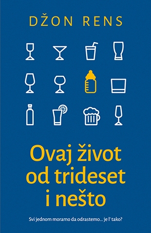 Ovaj život od trideset i nešto