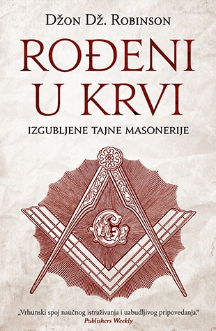 Rođeni u krvi – izgubljene tajne masonerije