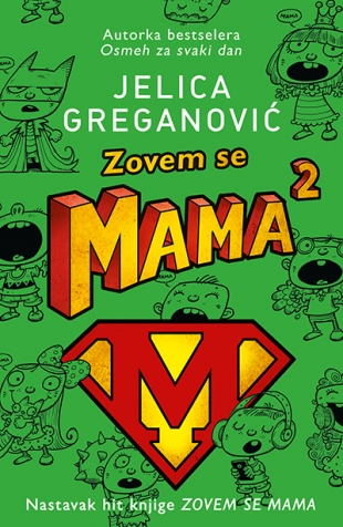 Zovem se Mama 2