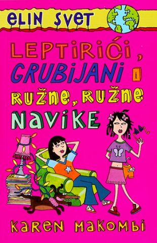 Leptirići, grubijani i ružne, ružne navike