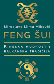 feng šui kineska mudrost i balkanska tradicija laguna knjige