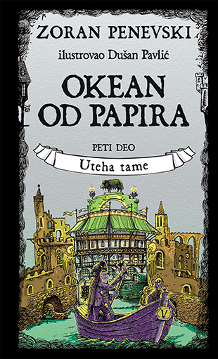 Okean od papira 5: Uteha tame