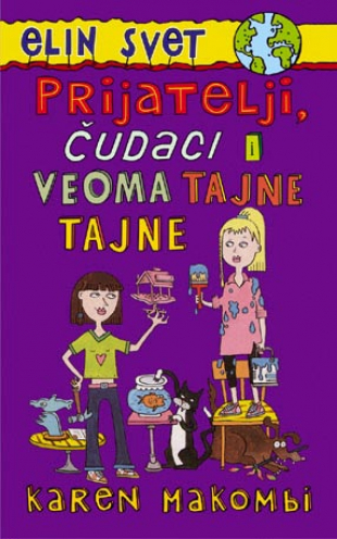 Prijatelji, čudaci i veoma tajne tajne