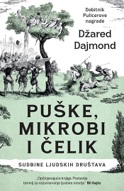 puške, mikrobi i čelik sudbine ljudskih društava laguna knjige