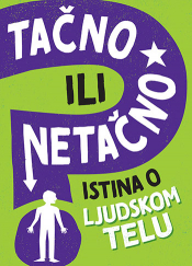 tačno ili netačno istina o ljudskom telu laguna knjige