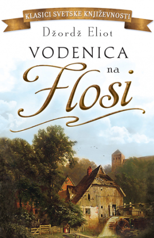 Vodenica na Flosi - tvrd povez