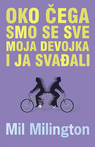 Oko čega smo se sve moja devojka i ja svađali