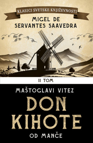 Don Kihote II: Maštoglavi vitez don Kihote od Manče