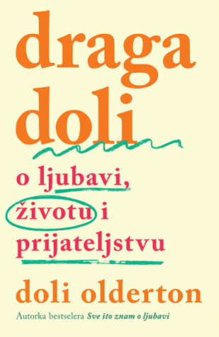 Draga Doli: O ljubavi, životu i  prijateljstvu