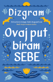 ovaj put biram sebe laguna knjige