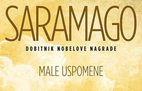  male uspomene autor žoze saramago laguna knjige