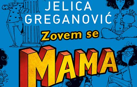 prikaz knjige zovem se mama jelice greganović laguna knjige