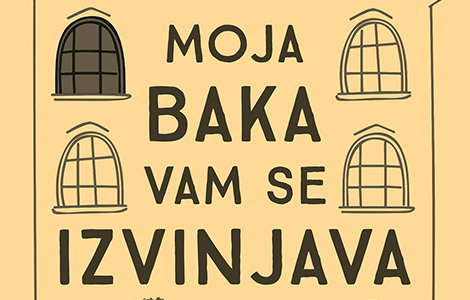 fredrik bakman moja baka vam se izvinjava , prelepa priča za sve uzraste laguna knjige