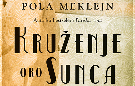 prikaz romana pole meklejn kruženje oko sunca doživljaji nebeske avanturistkinje laguna knjige