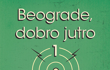  beograde, dobro jutro 1 i beograde, dobro jutro 2 od 24 januara u prodaji laguna knjige