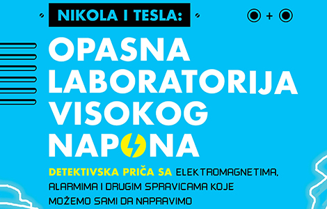  nikola i tesla opasna laboratorija visokog napona misterija sa elektromagnetima, alarmima i drugim spravicama koje možete sami da napravite laguna knjige