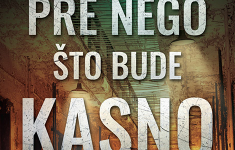 promocija romana pre nego što bude kasno dušana miklje laguna knjige