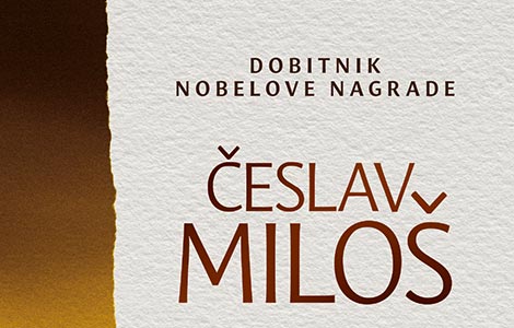  zapisi na salveti nobelovca česlava miloša u knjižarama od 22 februara laguna knjige