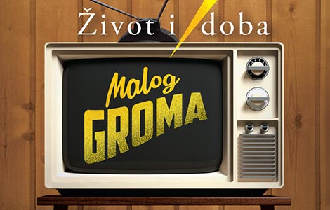 prikaz memoarske knjige život i doba malog groma  laguna knjige