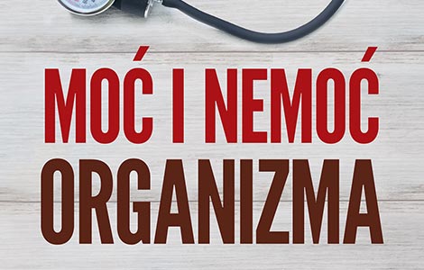 gde su izvori snage našeg tela odgovore krije knjiga moć i nemoć organizma  laguna knjige