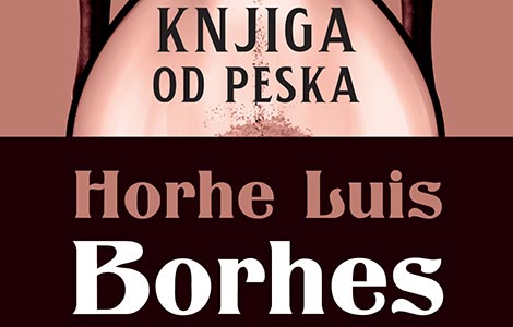 prikaz knjige horhea luisa borhesa knjiga od peska  laguna knjige