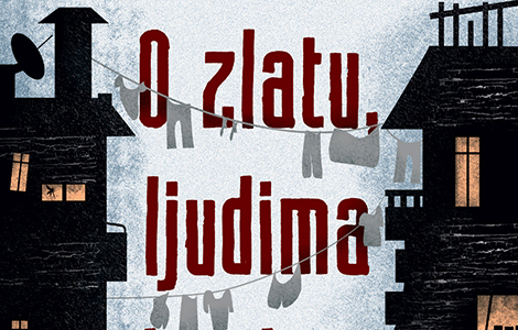 distopijski roman o zlatu, ljudima i psima josipa mlakića u prodaji od 14 oktobra laguna knjige