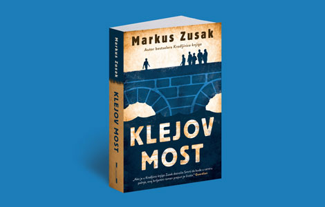 markus zusak klejov most je priča o lojalnosti laguna knjige