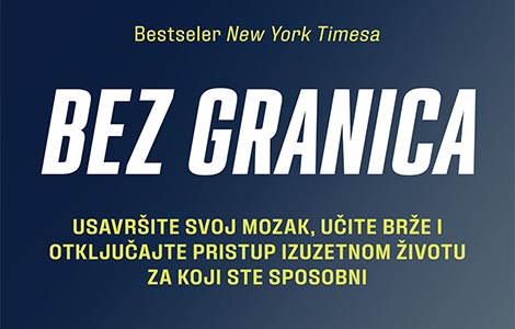  bez granica je savršena knjiga za sve koji žele da otkriju i pojačaju svoje potencijale laguna knjige