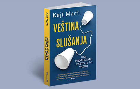 kejt marfi o svojoj knjizi veština slušanja  laguna knjige