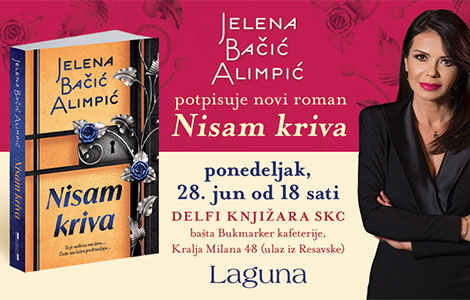 jelena bačić alimpić potpisuje novi roman nisam kriva 28 juna u knjižari delfi skc laguna knjige