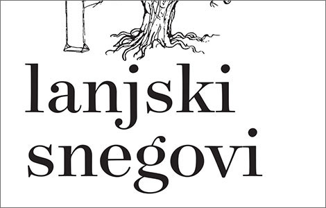 novo izdanje lanjskih snegova mome kapora za nove generacije u prodaji od 6 septembra laguna knjige