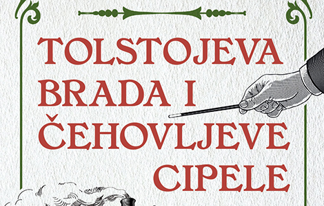 šetnja kroz rusku književnost tolstojeva brada i čehovljeve cipele u prodaji od 15 novembra laguna knjige