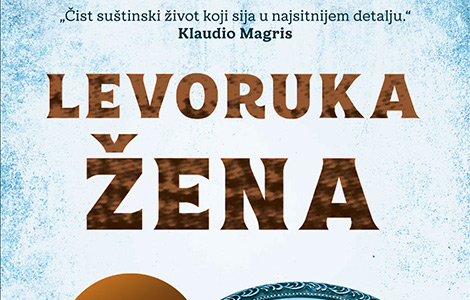 o romanu levoruka žena knjiga za tužne dane prikaz iz 1976 godine laguna knjige