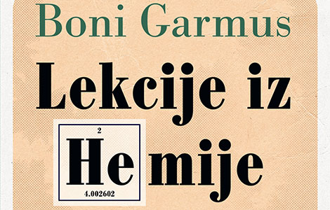  lekcije iz hemije roman o borbi jedne neobične kuvarice laguna knjige