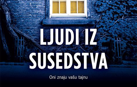 koliko dobro poznajete svoje susede novi hit triler tonija parsonsa laguna knjige