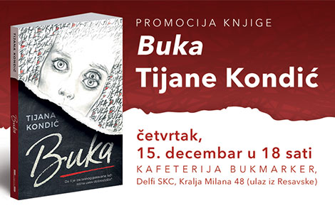 promocija romana buka tijane kondić 15 decembra u knjižari delfi skc laguna knjige