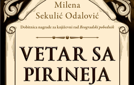 prikaz romana vetar sa pirineja kad se plašiš, zlo te nanjuši laguna knjige