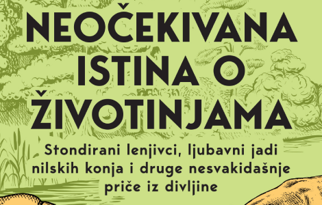 prikaz knjige neočekivana istina o životinjama luda menažerija i šašavi bestijarijum laguna knjige