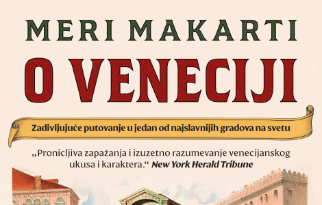 zadivljujuće putovanje u jedan od najslavnijih gradova na svetu o veneciji meri makarti u prodaji od 18 avgusta laguna knjige