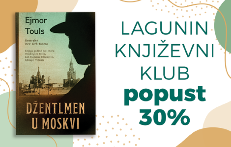  džentlmen u moskvi stiže u lagunin književni klub 30 popusta do 6 oktobra laguna knjige