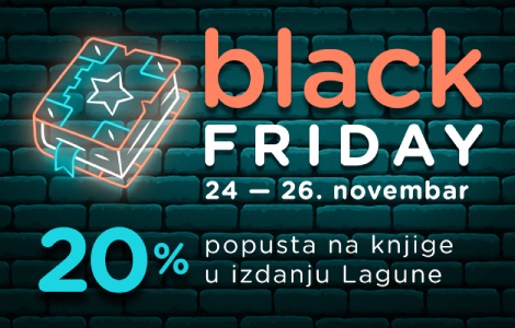 dobre vesti za sve kupoholičare black friday u delfi knjižarama i na sajtovima laguna rs i delfi rs laguna knjige