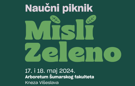 naučni piknik misli zeleno 17 i 18 maja na šumarskom fakultetu u beogradu laguna knjige