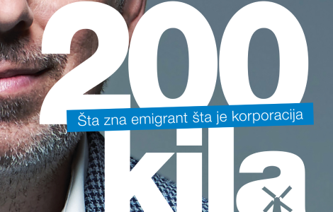 šta zna emigrant šta je korporacija 200 kila bojana lekovića u prodaji od 7 juna laguna knjige