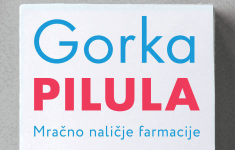 mračno naličje farmacije gorka pilula pavla zelića u prodaji od 2 oktobra laguna knjige