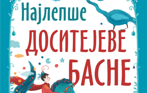  najlepše dositejeve basne prema izboru gordane maletić u prodaji od 27 novembra laguna knjige
