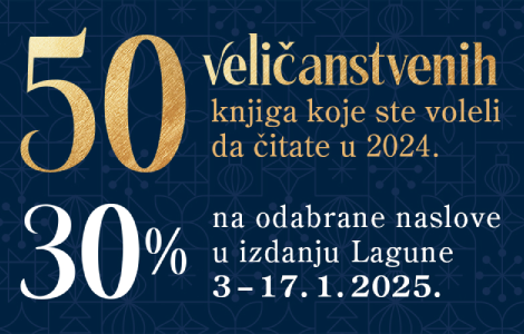 akcija 50 veličanstvenih od 3 do 17 januara 2025  laguna knjige